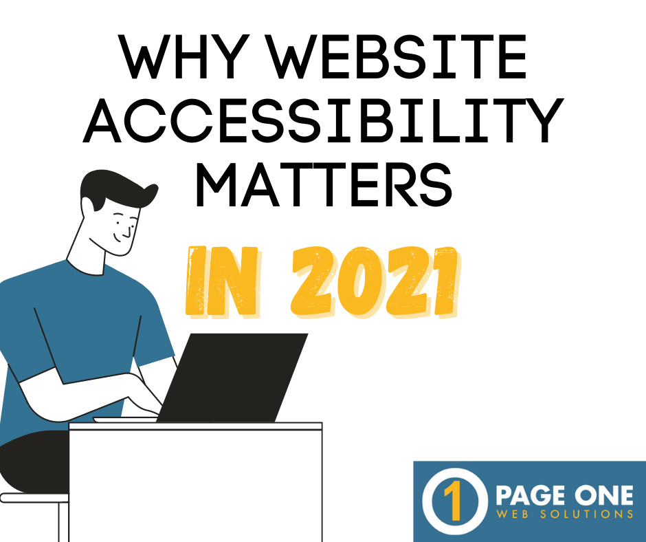 Why Accessibility Matters in 2021
