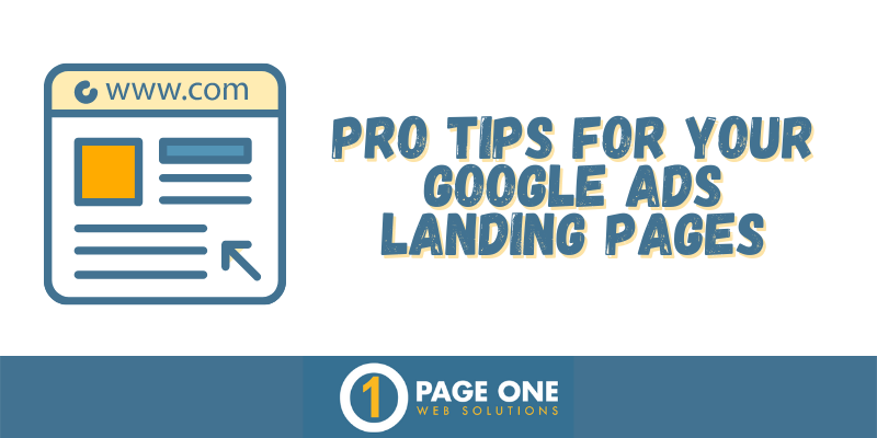 Pro Tips For Your Google Ads Landing Pages