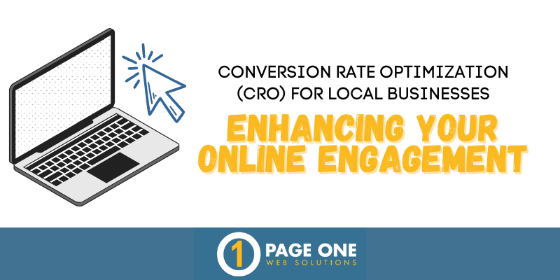 Conversion Rate Optimization (CRO) for Local Businesses