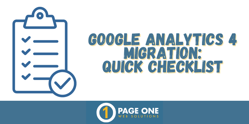 Google Analytics 4 Migration: Quick Checklist